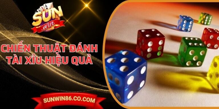 Chiến Thuật Đánh Tài Xỉu Hiệu Quả