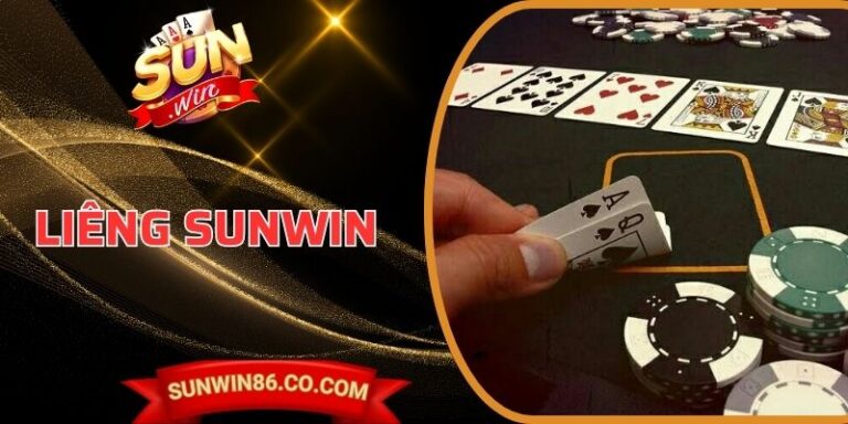 Liêng Sunwin – Hình Thức Bài Truyền Thống Nhịp Nhanh 6 Liêng Sunwin