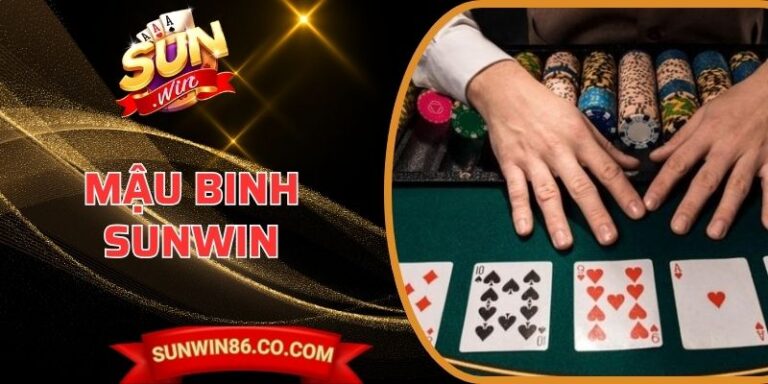 Mậu Binh Sunwin So Chi Thông Minh Đề Cao Tư Duy Chiến Thuật 5 Mậu Binh Sunwin